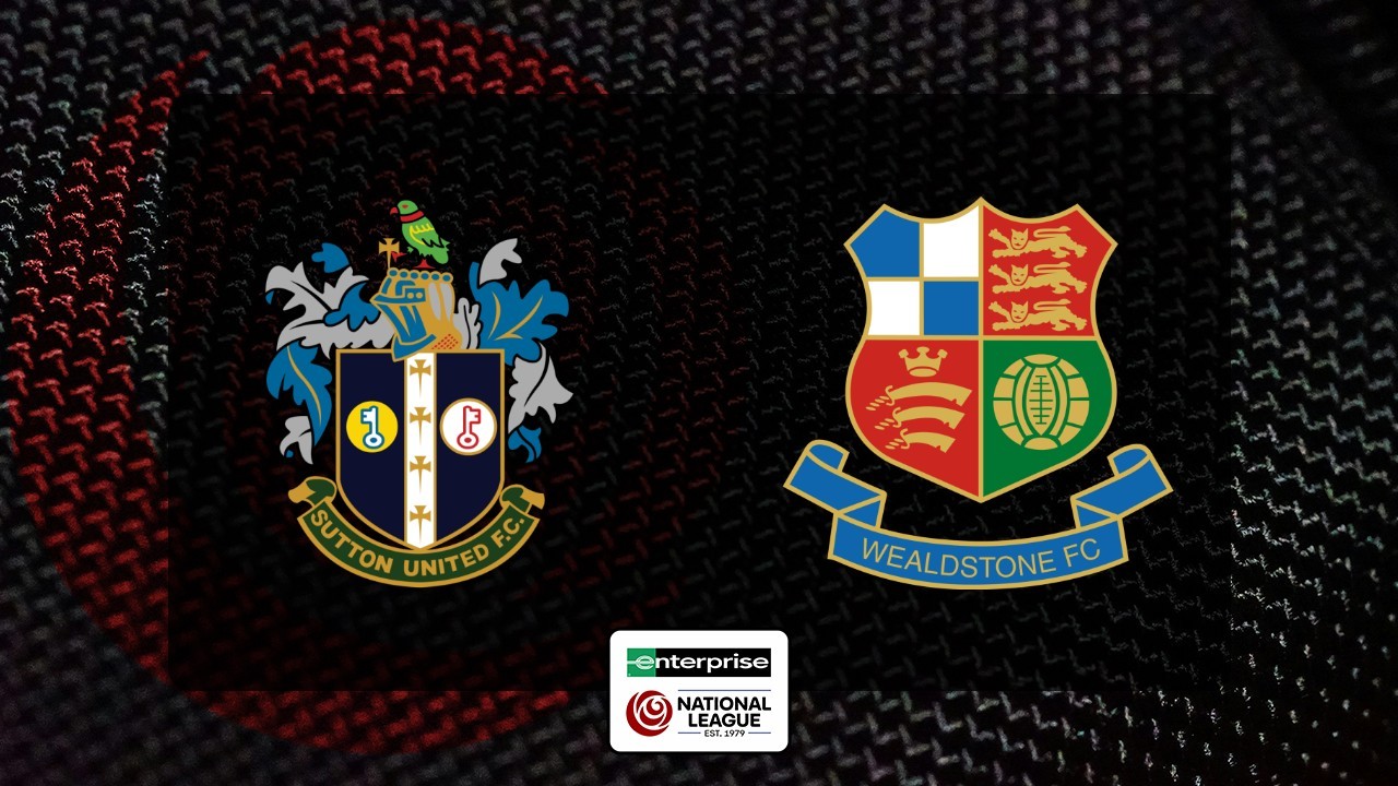Sutton United vs Wealdstone poster