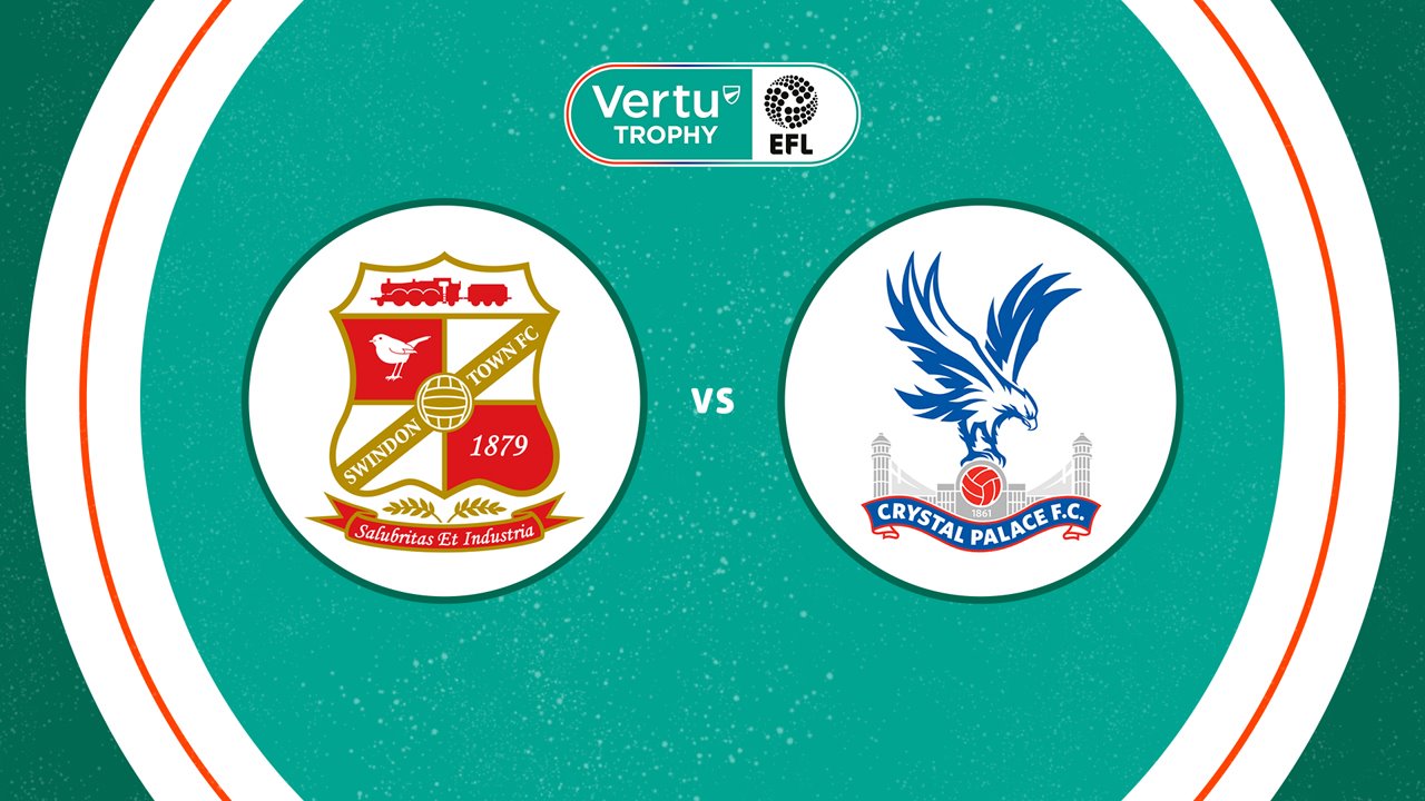 Swindon Town vs Crystal Palace U21 poster