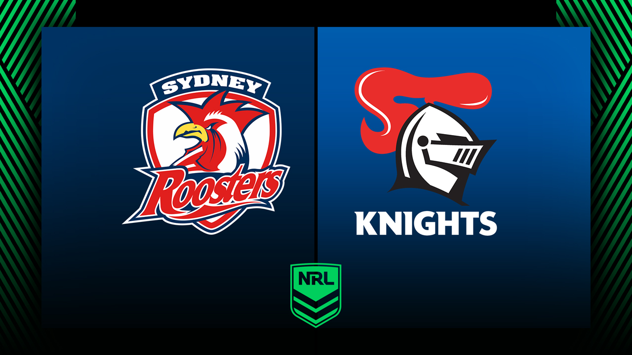 Sydney Roosters vs Newcastle Knights poster