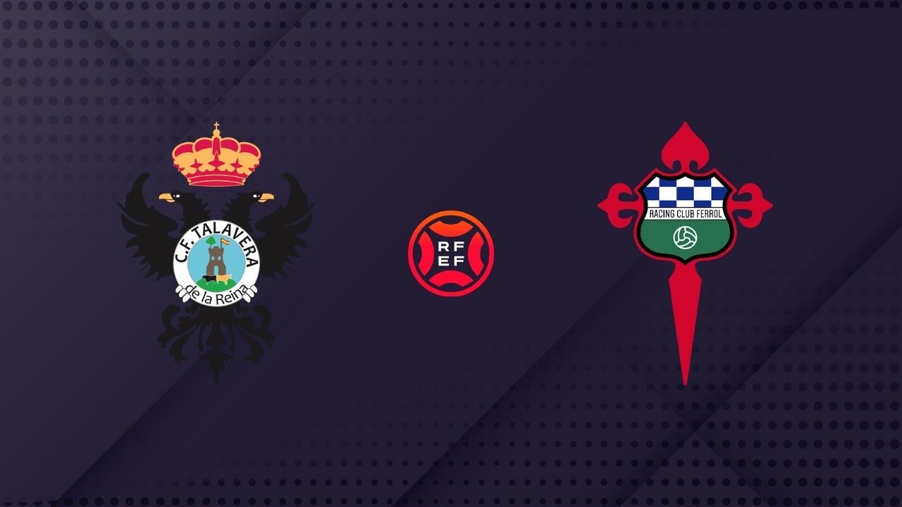 Talavera de la Reina vs Racing Club de Ferrol poster