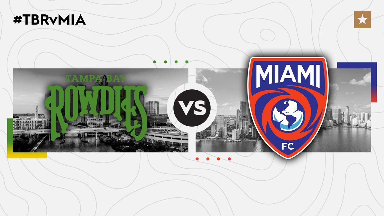 Tampa Bay Rowdies vs Miami FC poster