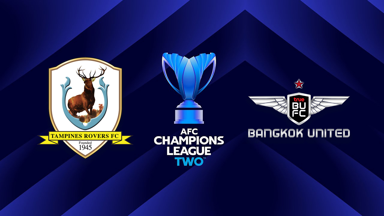 Tampines Rovers vs Bangkok United poster