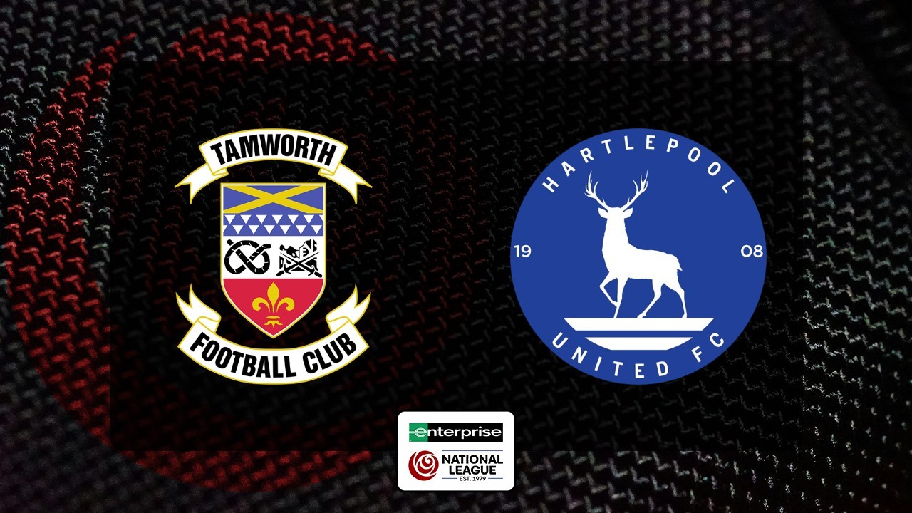 Tamworth vs Hartlepool United poster