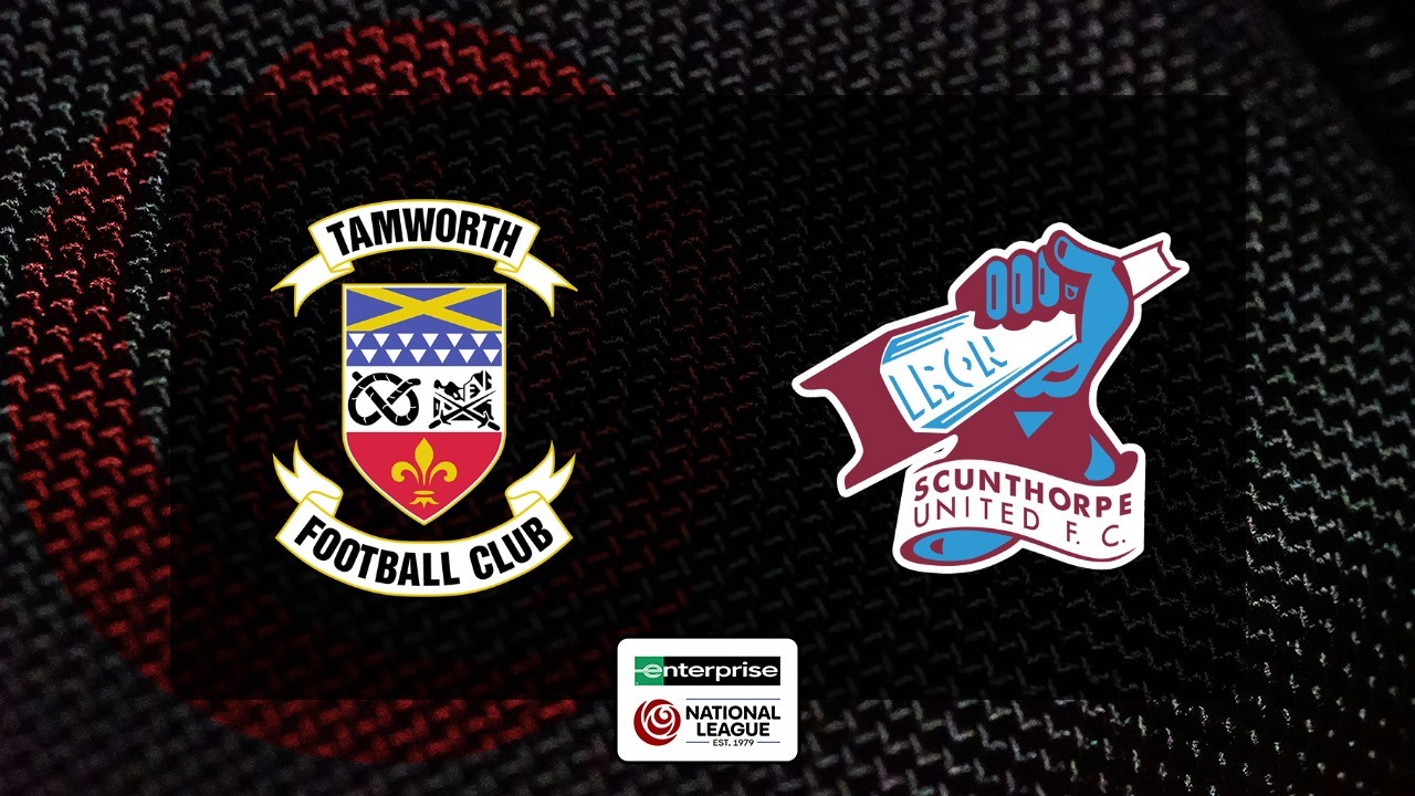 Tamworth vs Scunthorpe United poster