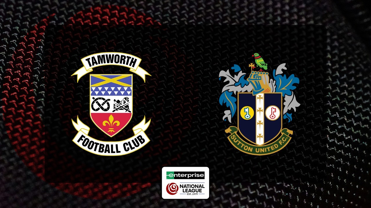 Tamworth vs Sutton United poster