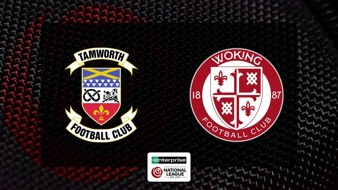 Tamworth vs Woking poster