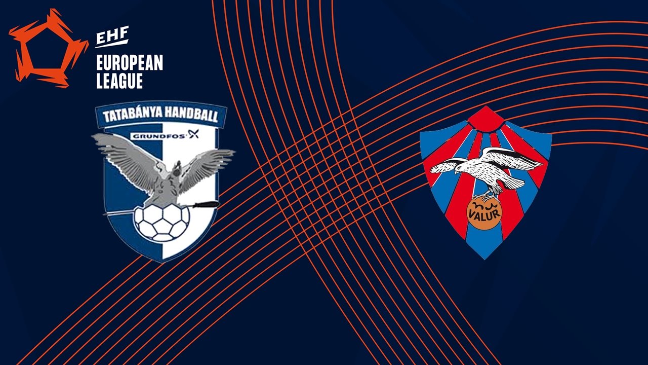 Tatabánya KC vs Valur Handball poster