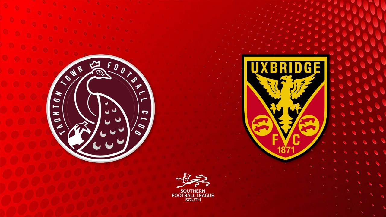 Taunton Town vs Uxbridge poster