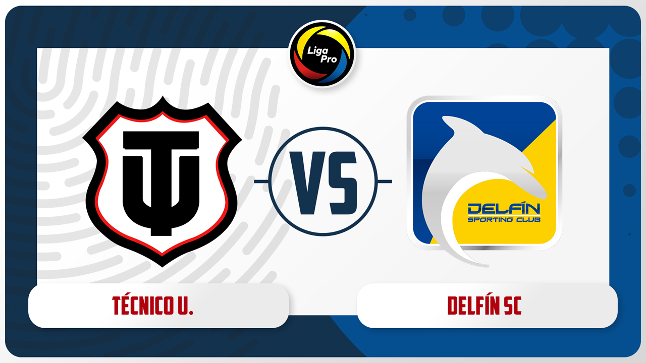 Técnico Universitario vs Delfín poster