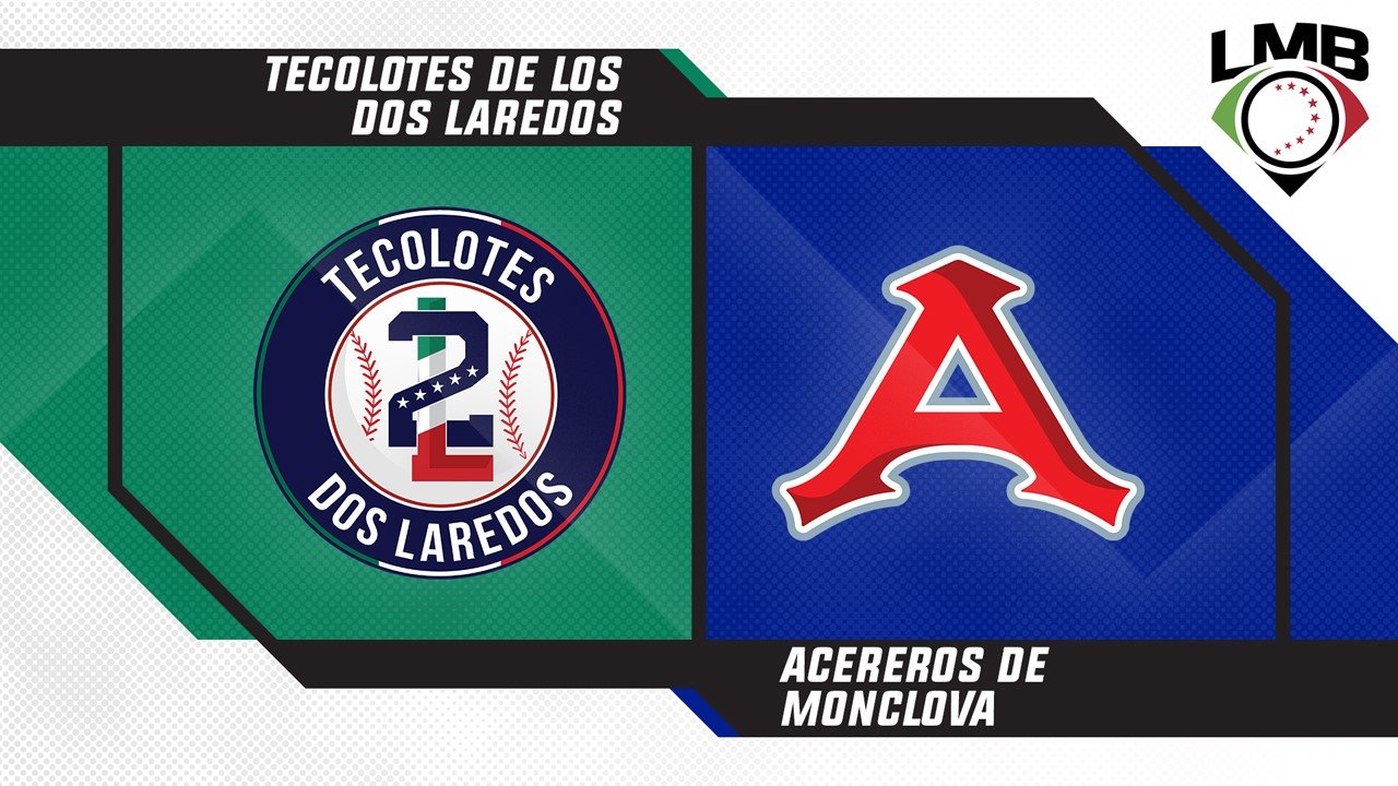 Tecolotes de los Dos Laredos vs Acereros de Monclova poster