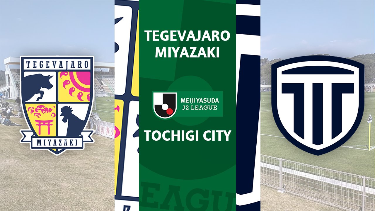 Tegevajaro Miyazaki vs Tochigi City poster