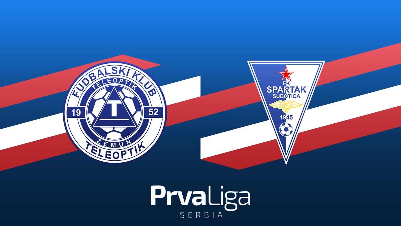 Teleoptik Zemun vs Spartak Subotica poster