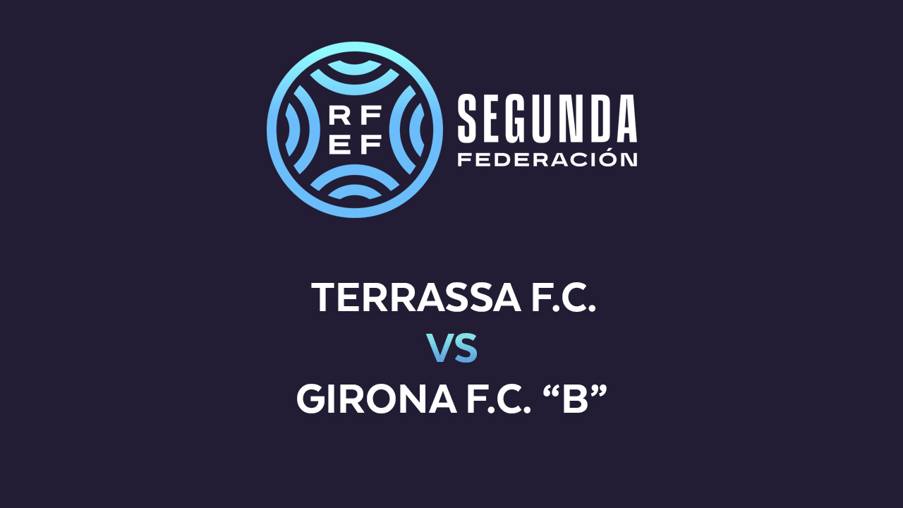 Terrassa vs Girona B poster