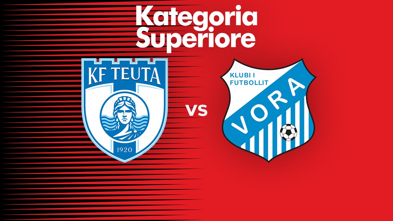 Teuta Durrës vs Vora poster