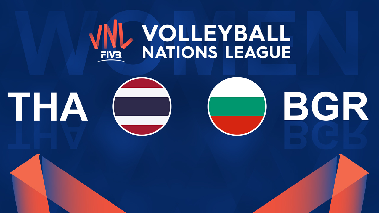 Thailand Volleyball Women vs Bulgaria Volleyball Women poster