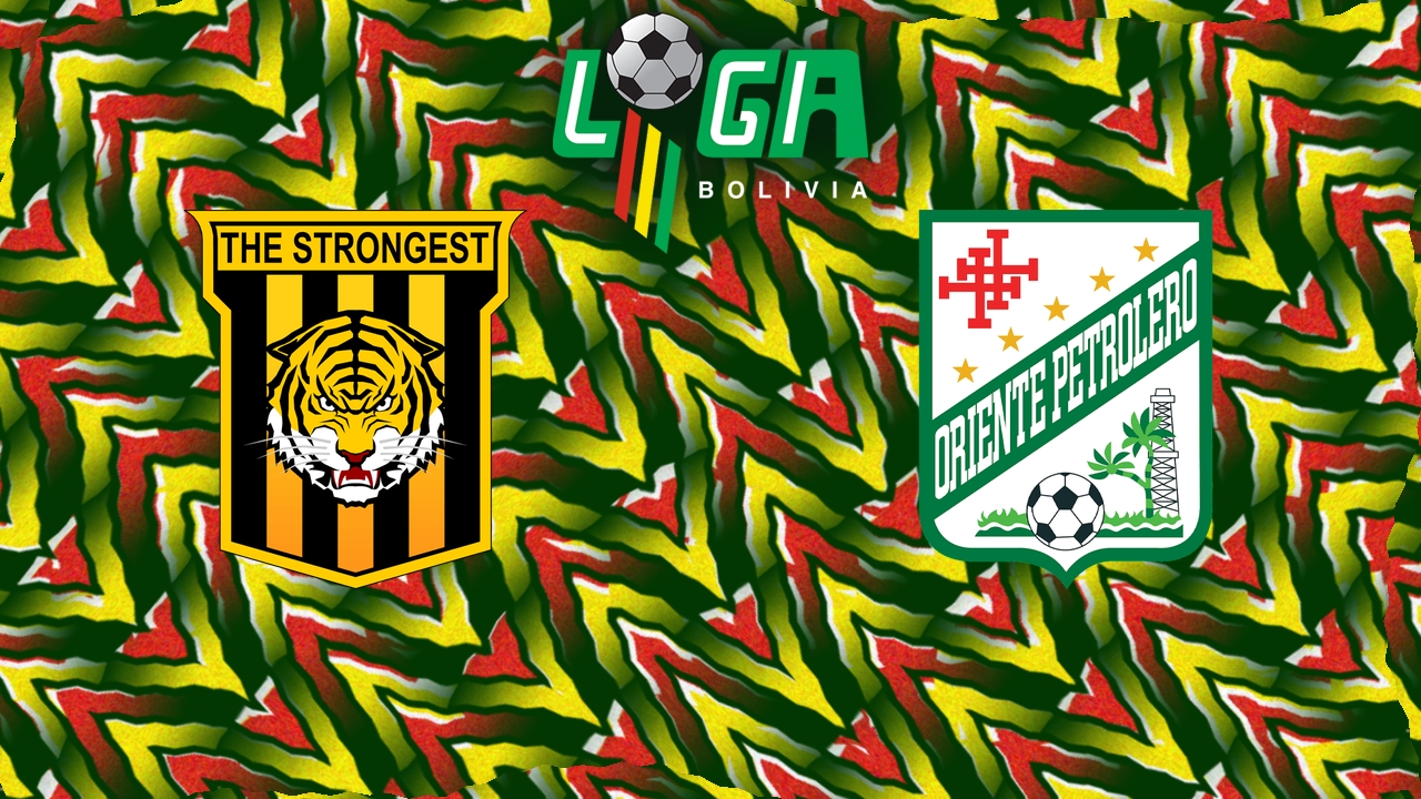 The Strongest vs Oriente Petrolero poster