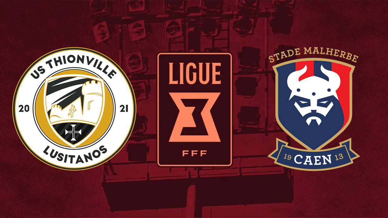 Thionville Lusitanos vs Caen poster