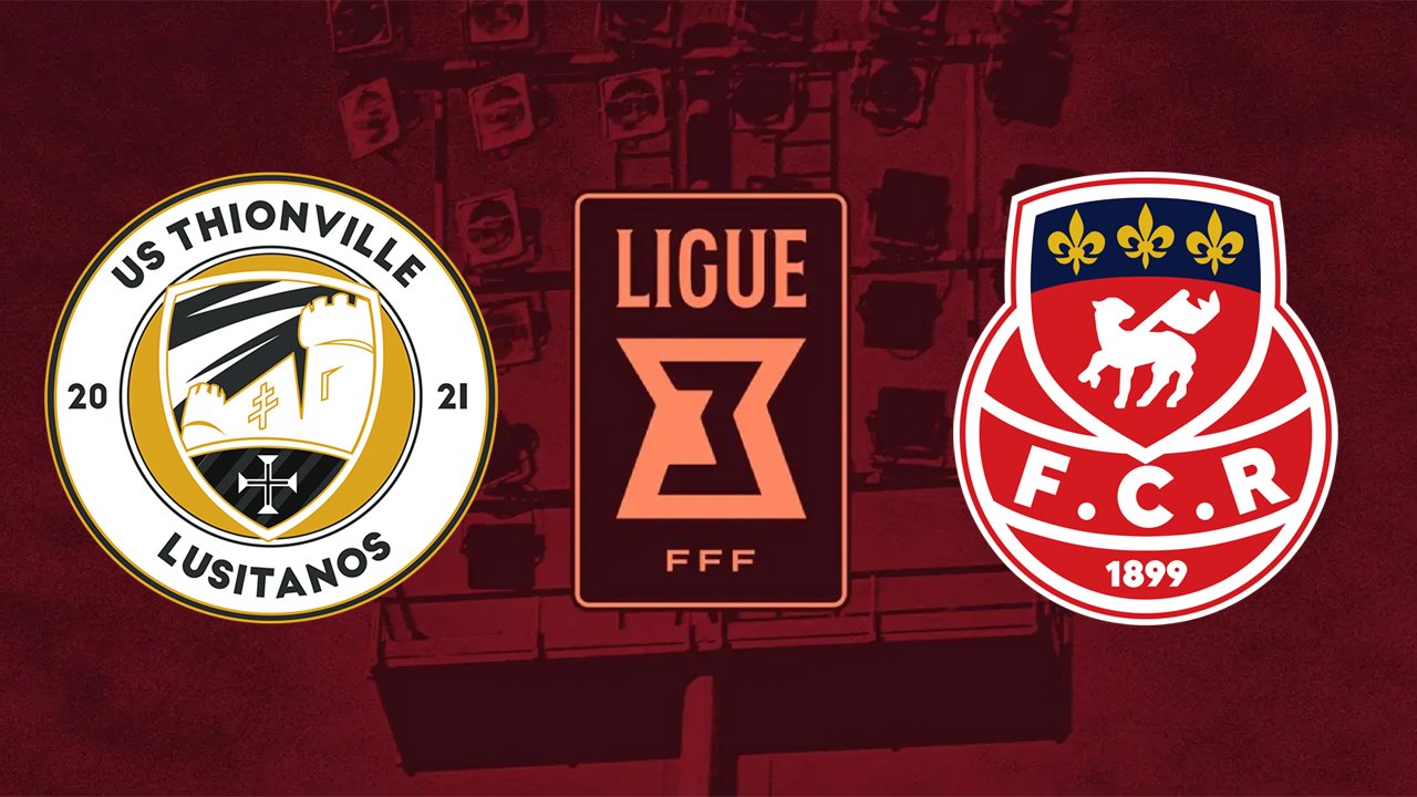 Thionville Lusitanos vs Rouen poster