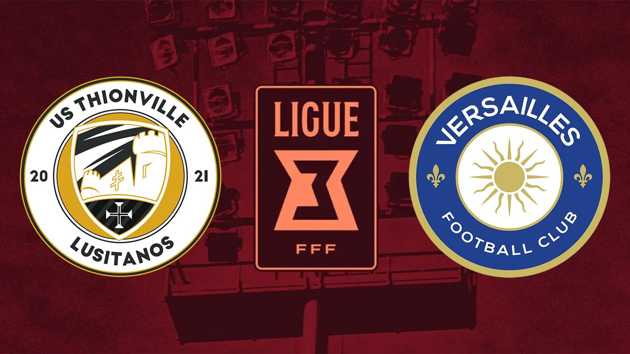 Thionville Lusitanos vs Versailles poster