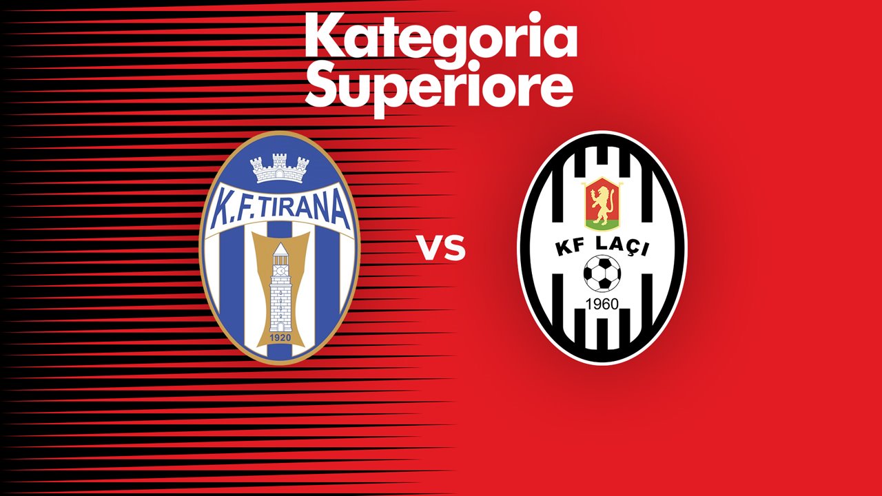 Tirana vs Laçi poster
