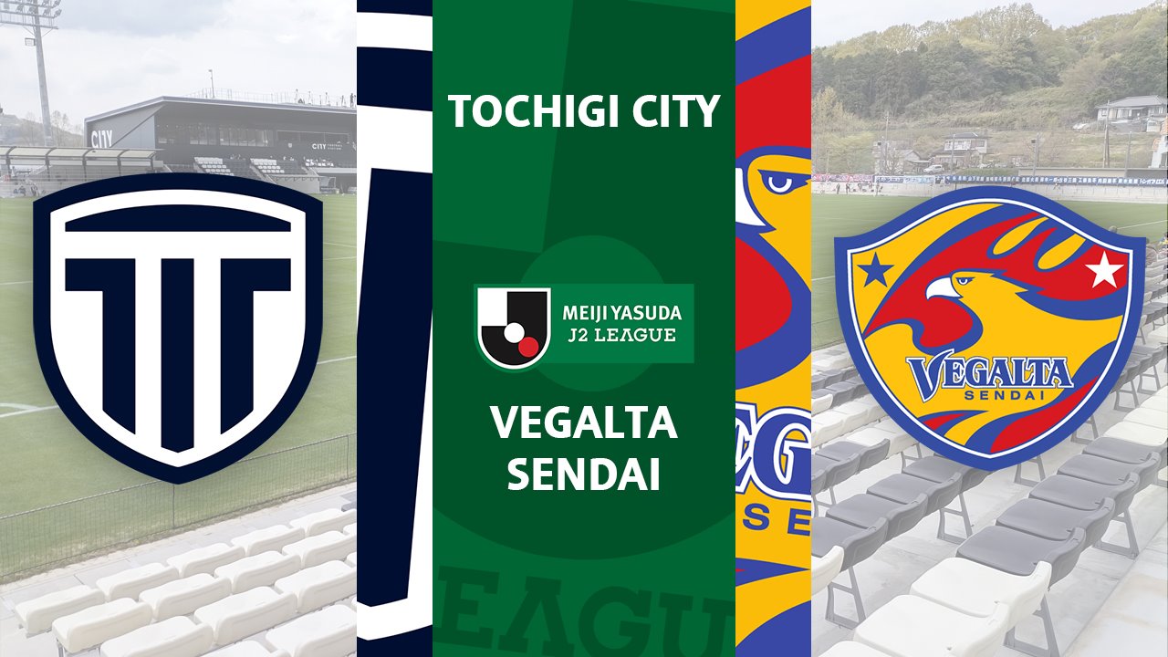 Tochigi City vs Vegalta Sendai poster