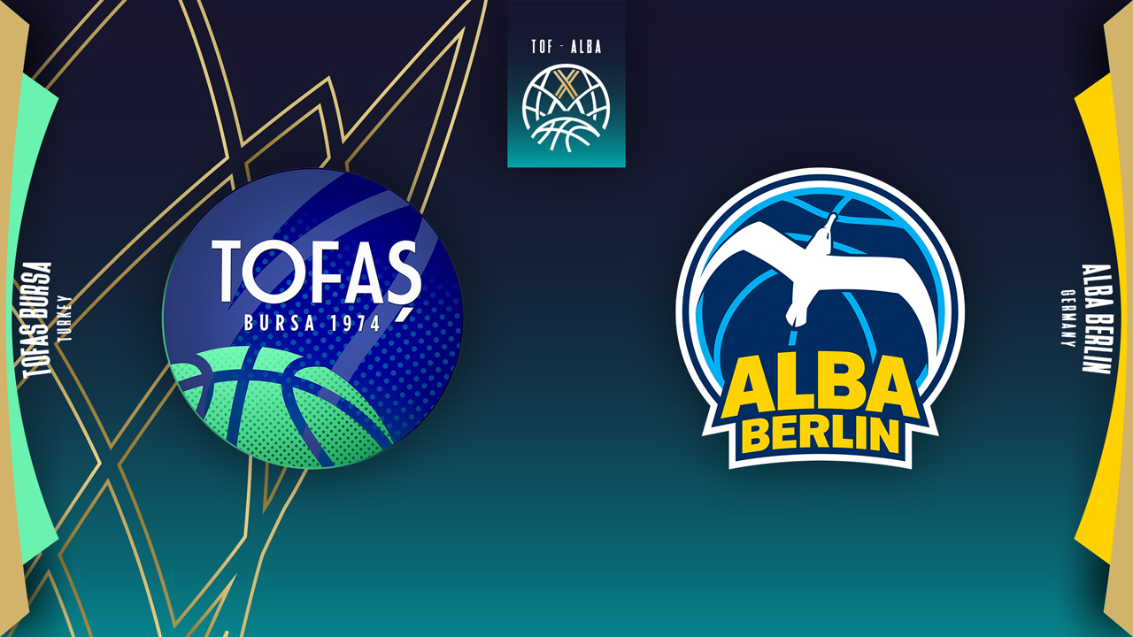 Tofaş SK vs ALBA Berlin poster