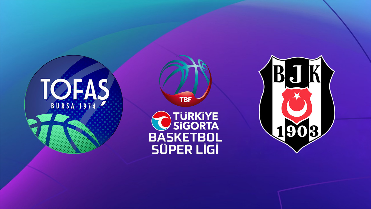Tofaş SK vs Besiktas Basketbol poster