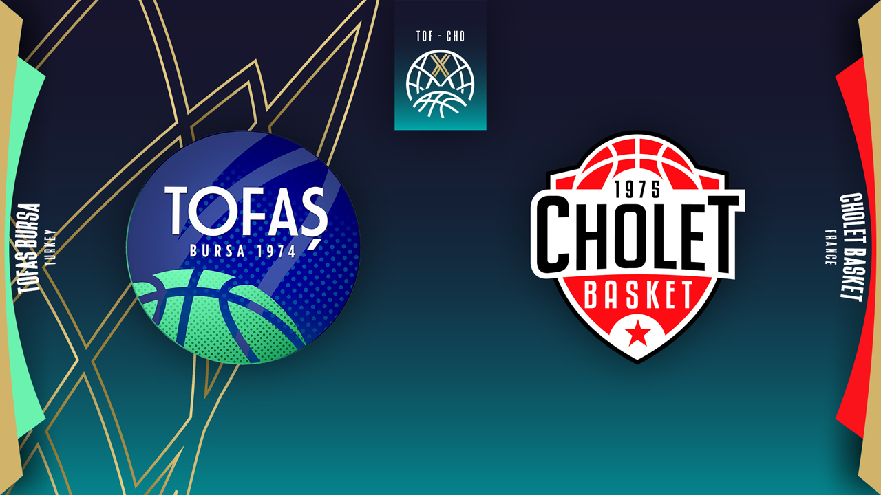 Tofaş SK vs Cholet poster
