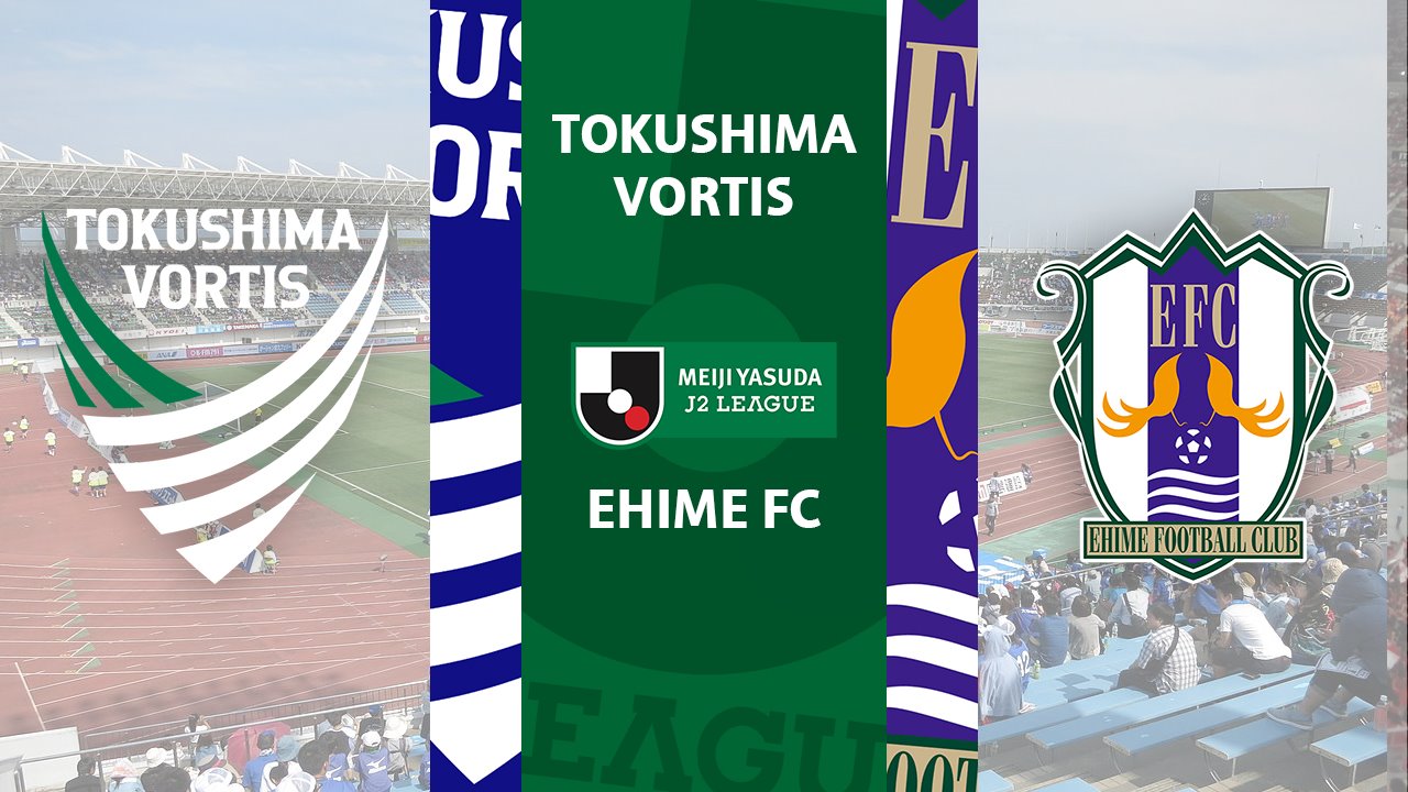 Tokushima Vortis vs Ehime FC poster