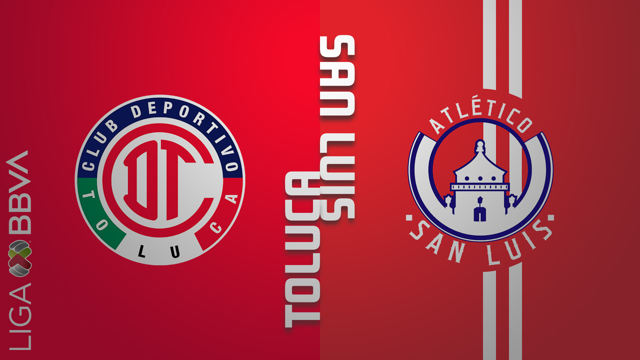 Toluca vs Atlético de San Luis poster