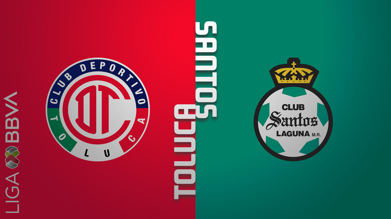 Toluca vs Santos Laguna poster