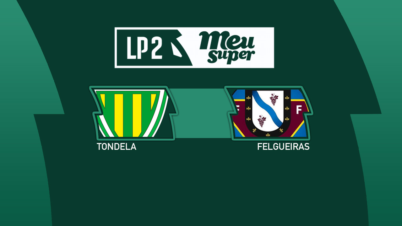 Tondela vs Felgueiras poster