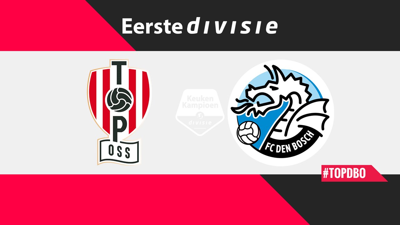 TOP Oss vs FC Den Bosch poster