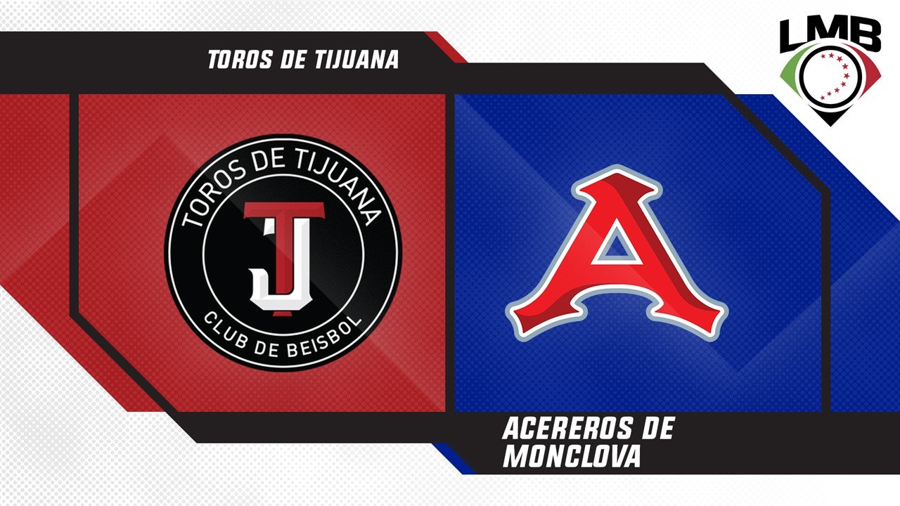 Toros de Tijuana vs Acereros de Monclova poster