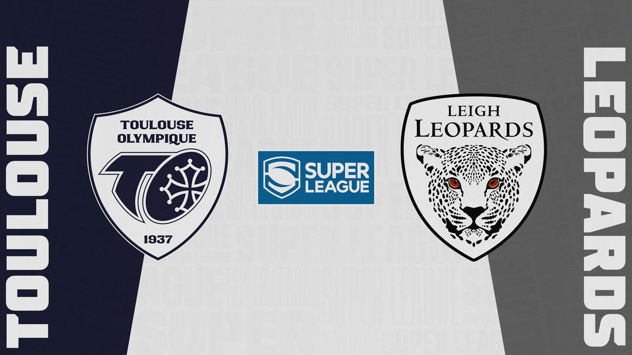 Toulouse Olympique vs Leigh Leopards poster