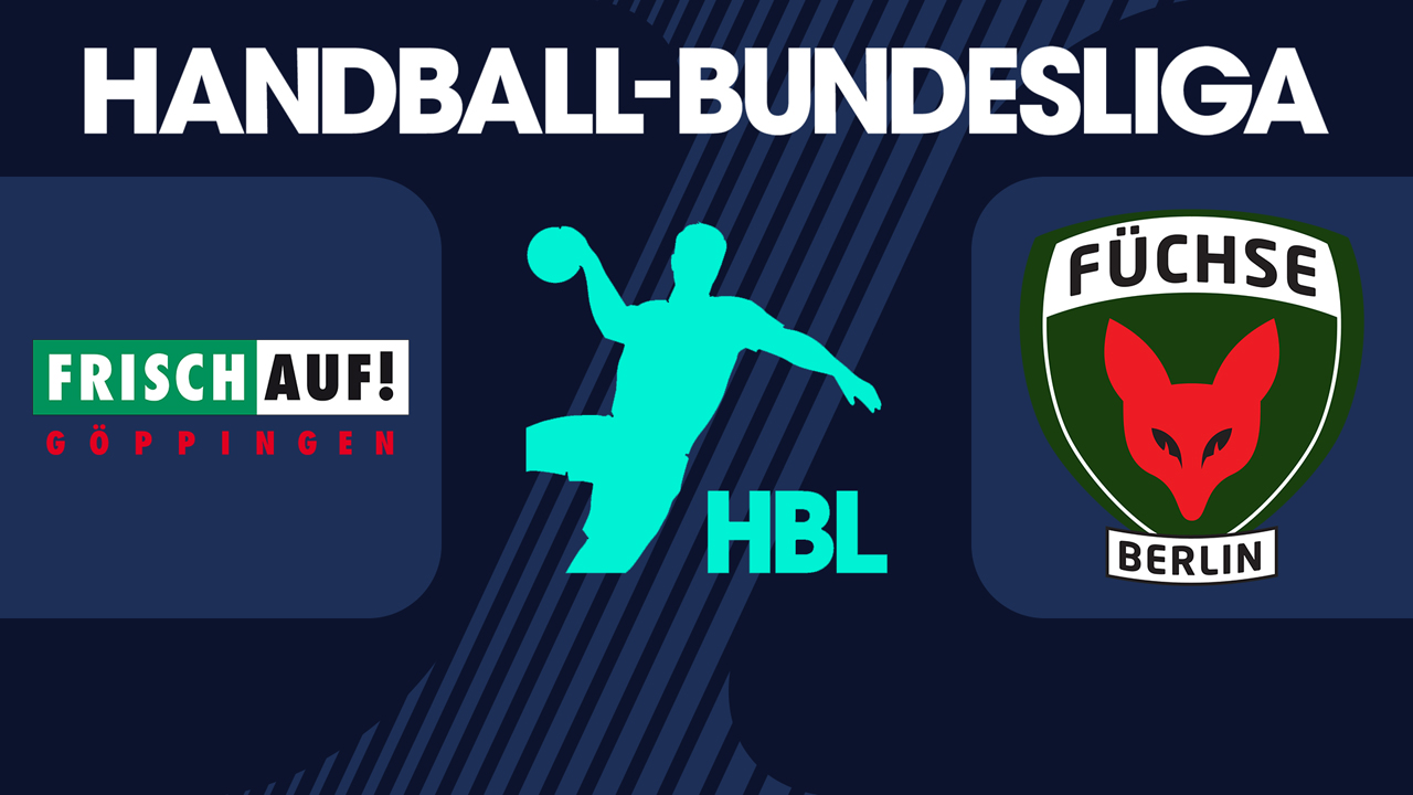 TPSG Frisch Auf Göppingen vs Füchse Berlin poster