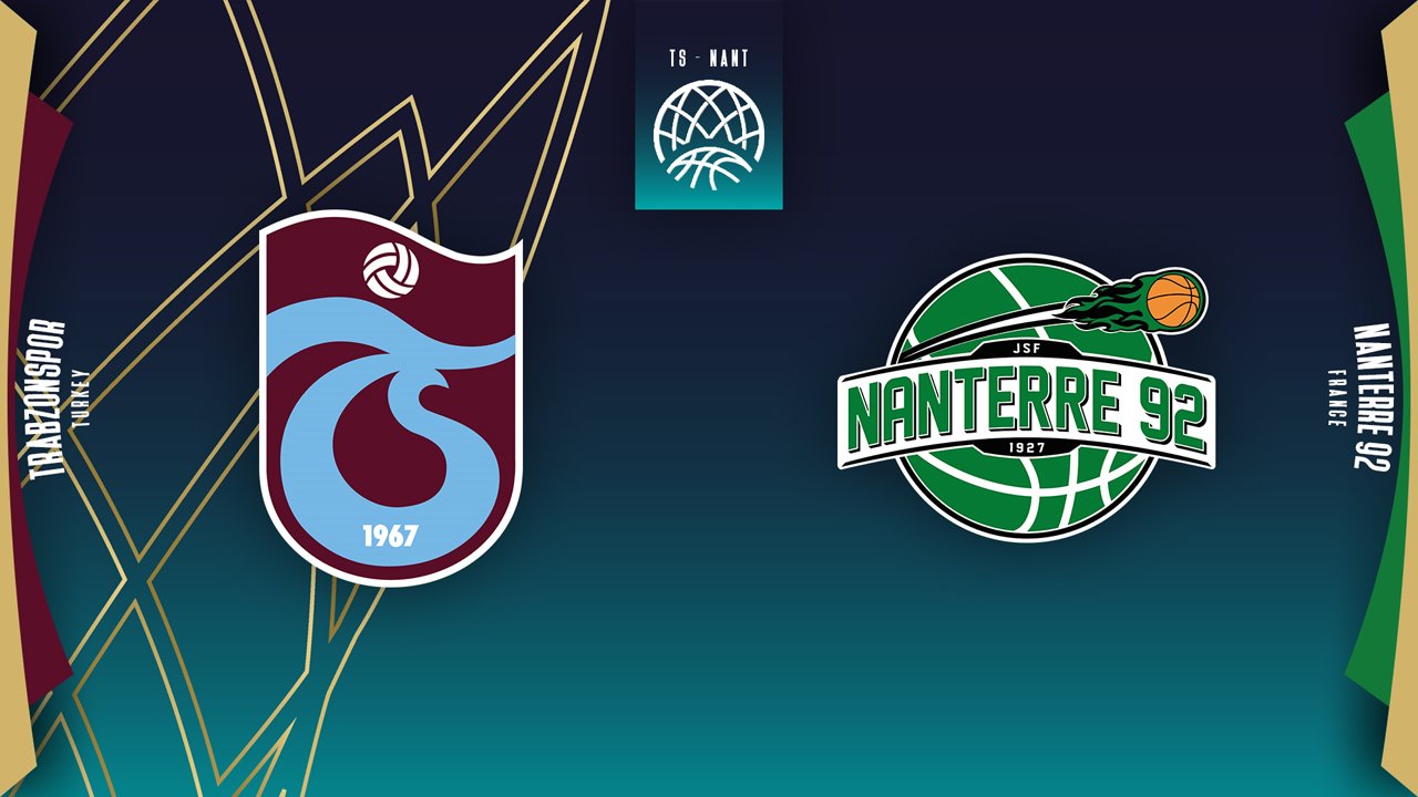 Trabzonspor BK vs Nanterre poster