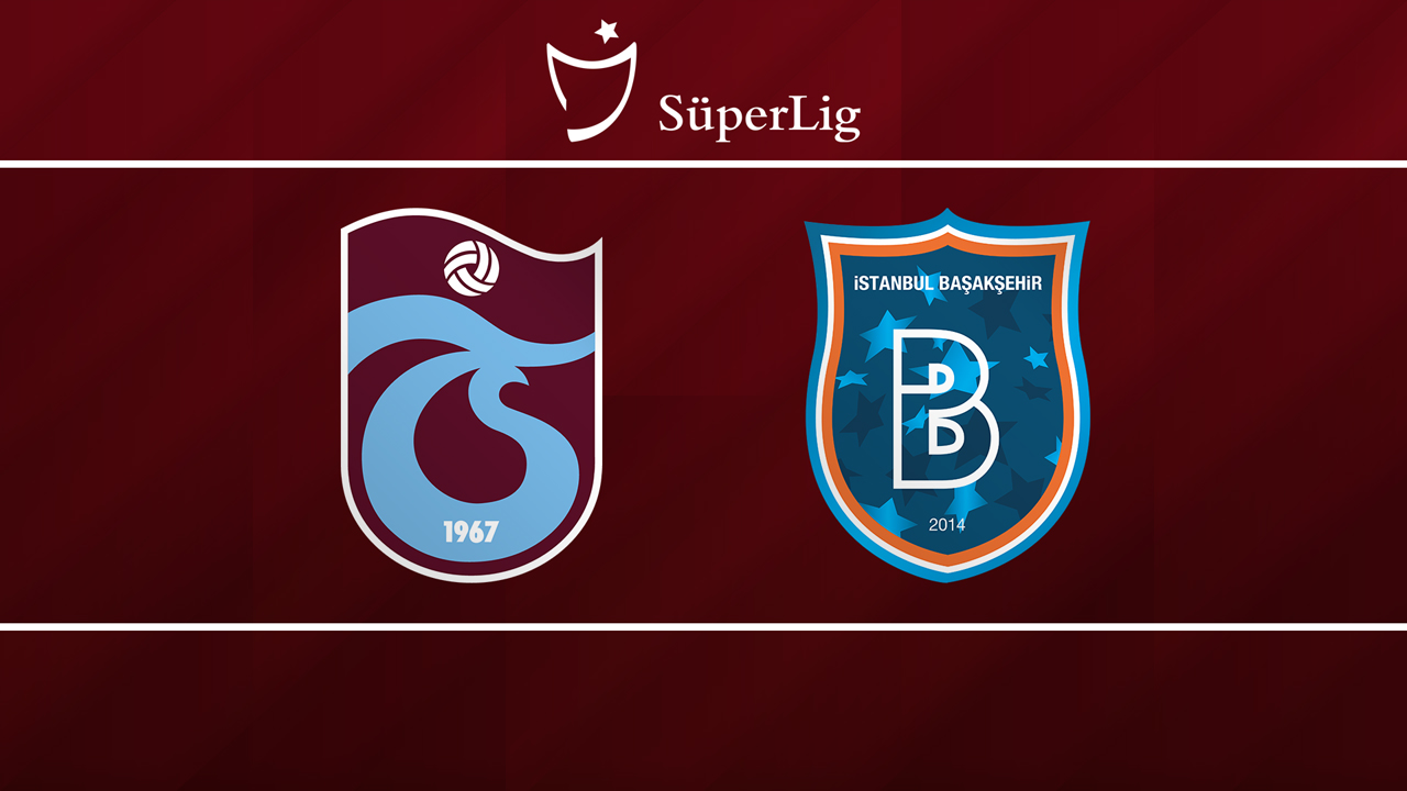 Trabzonspor vs İstanbul Başakşehir poster