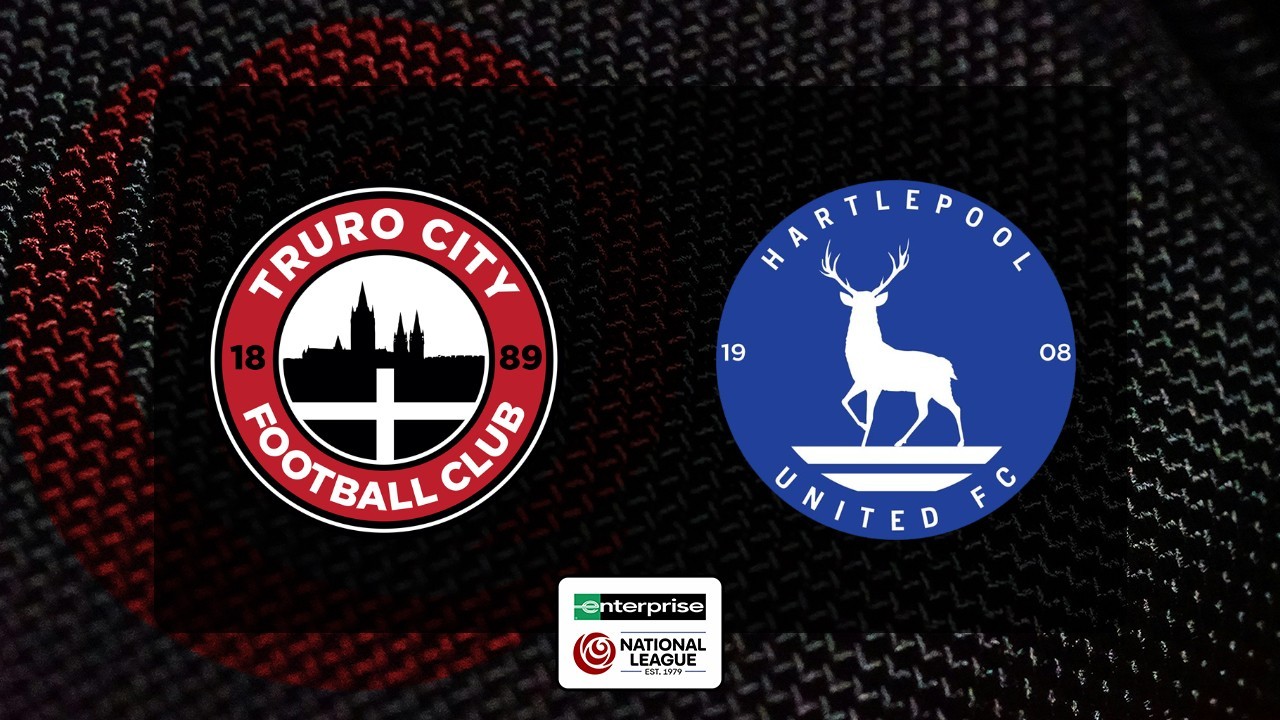 Truro City vs Hartlepool United poster