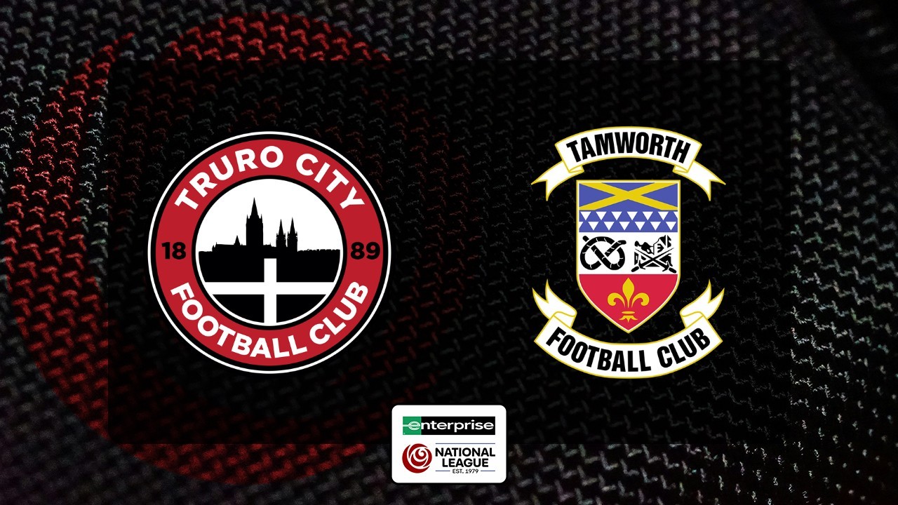 Truro City vs Tamworth poster