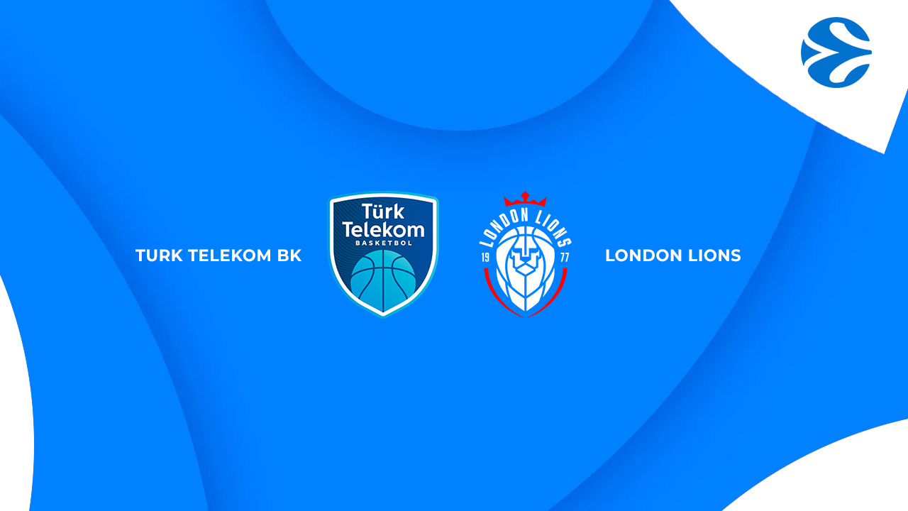 Türk Telekom BK vs London Lions poster