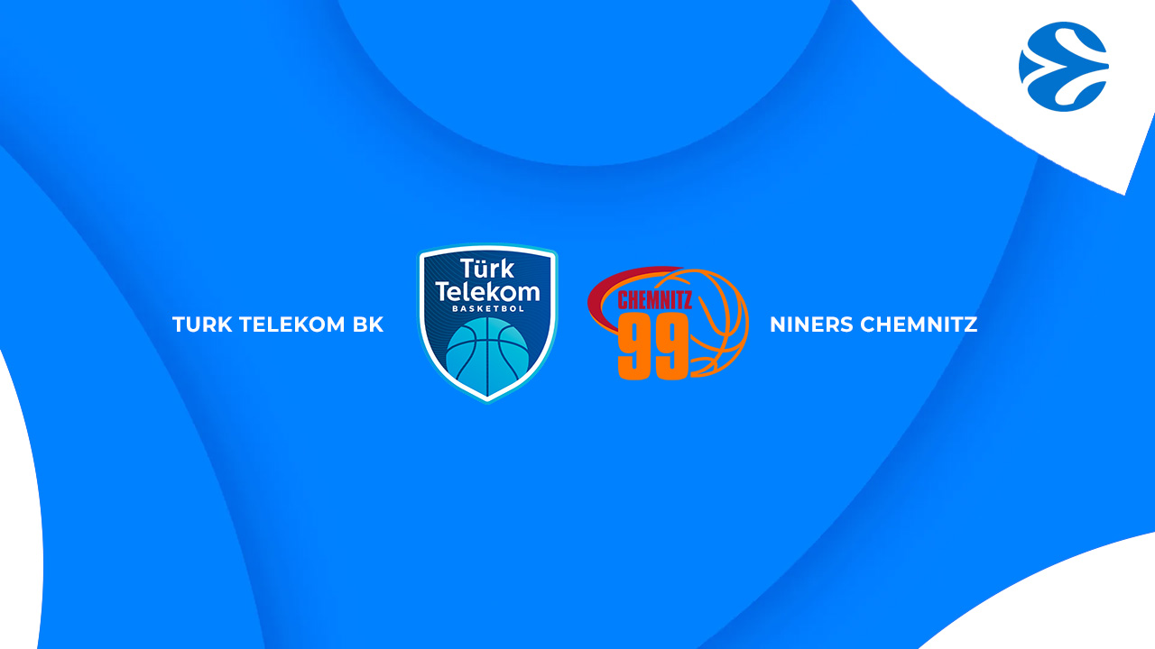 Türk Telekom BK vs Niners Chemnitz poster