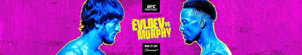 UFC Fight Night 270 Evloev vs Murphy