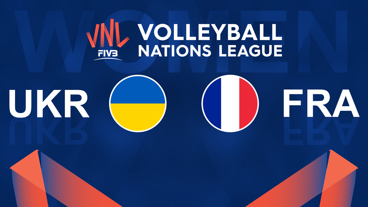 Ukraine Volleyball Women vs France Volleyball Women poster