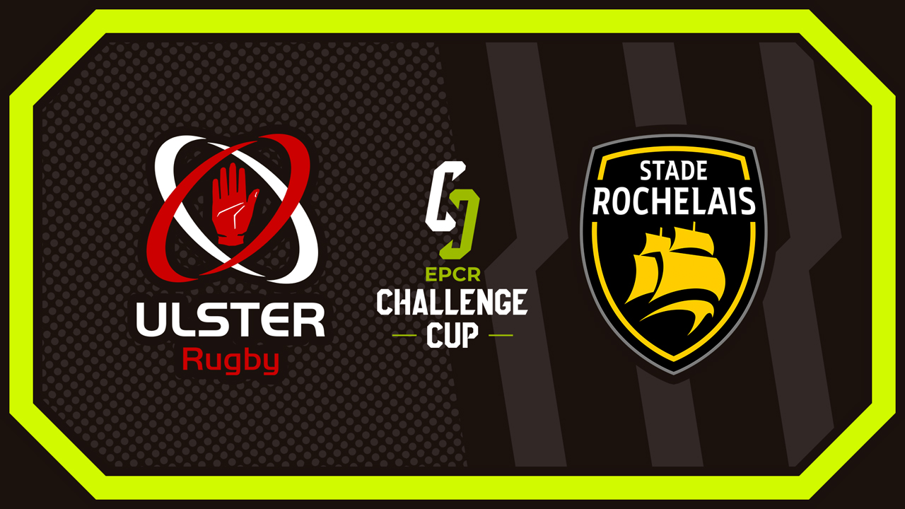 Ulster vs Stade Rochelais poster