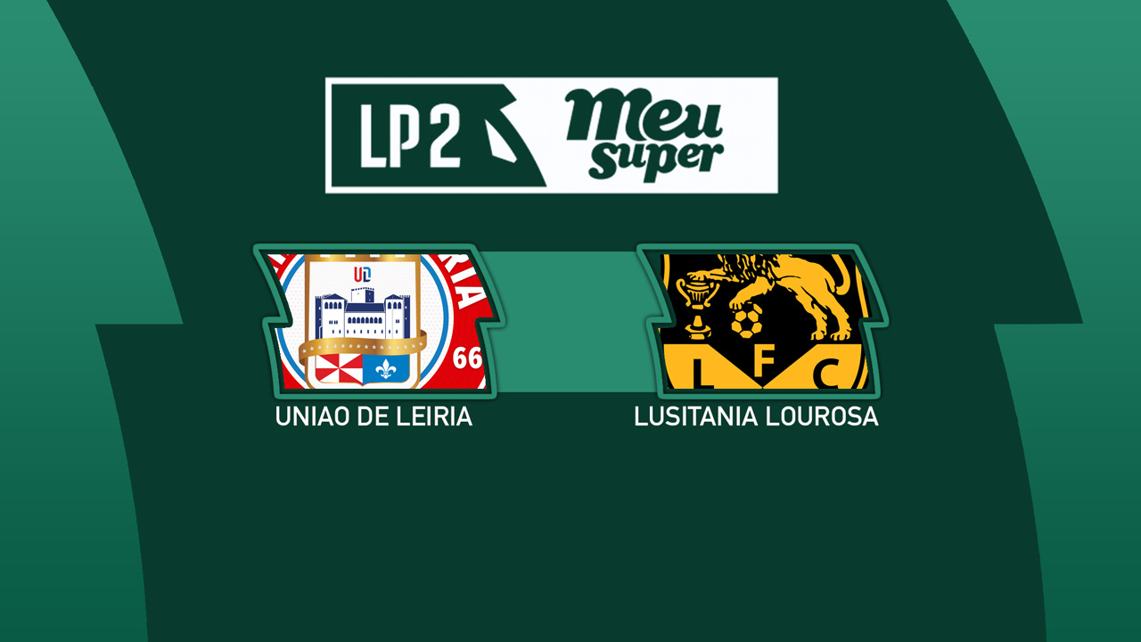 União de Leiria vs Lusitânia Lourosa poster