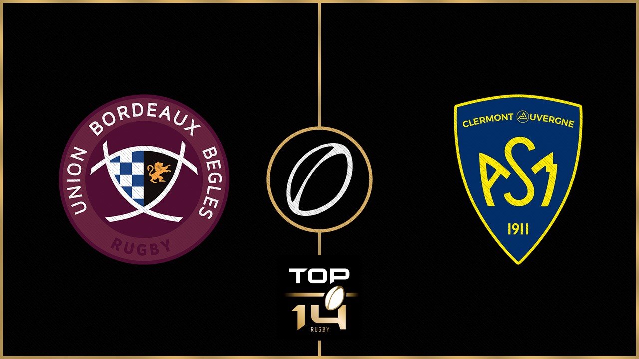 Union Bordeaux Bègles vs ASM Clermont Auvergne poster