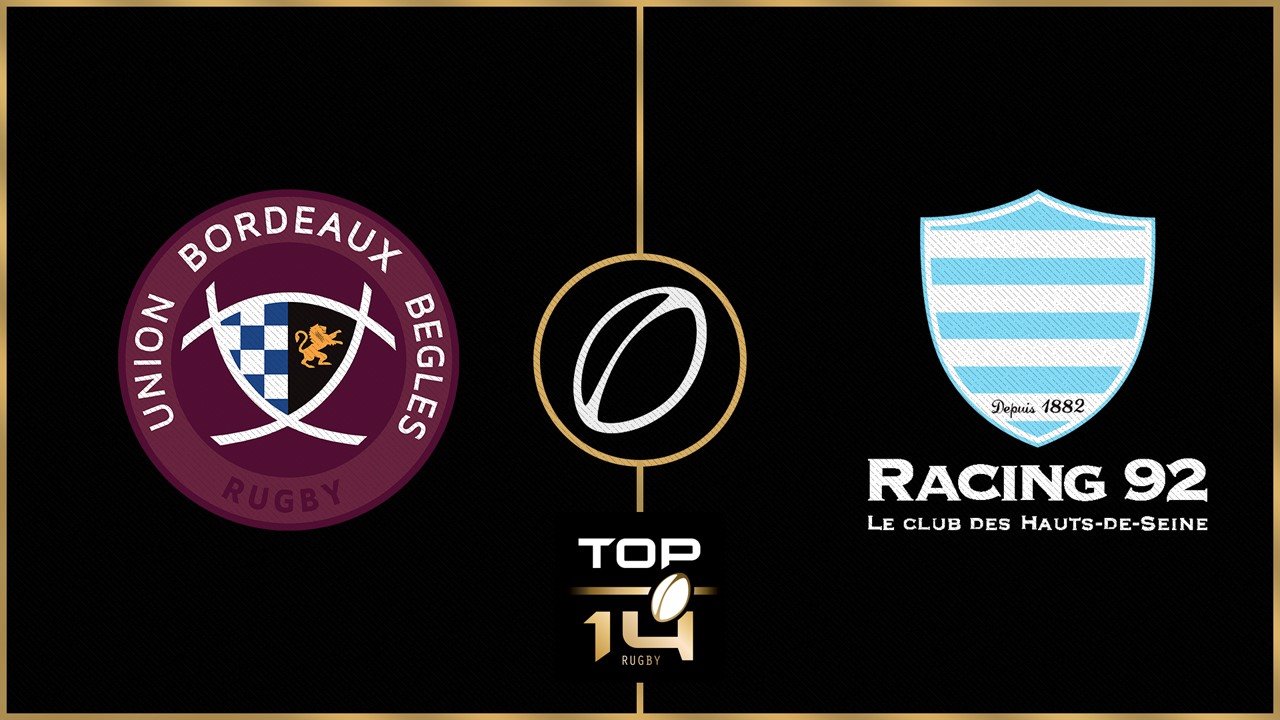 Union Bordeaux Bègles vs Racing Métro 92 poster