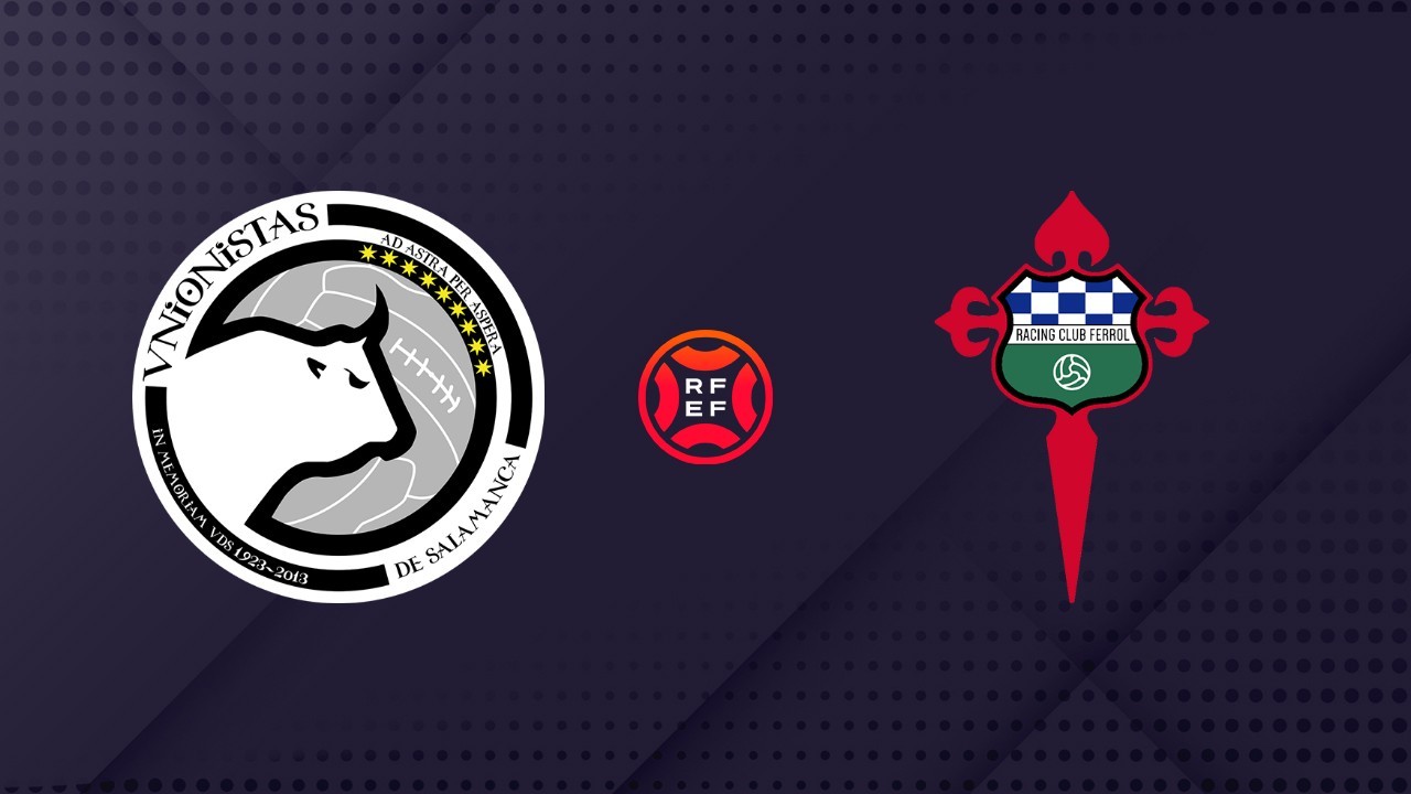 Unionistas de Salamanca vs Racing Club de Ferrol poster