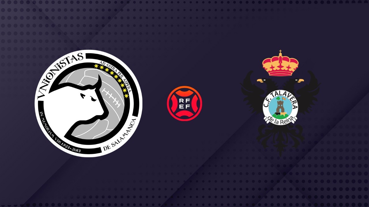 Unionistas de Salamanca vs Talavera de la Reina poster